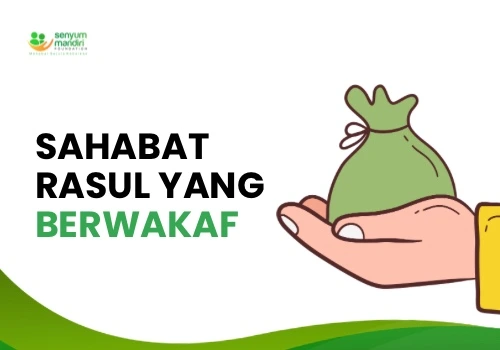 SAHABAT RASUL YANG BERWAKAF