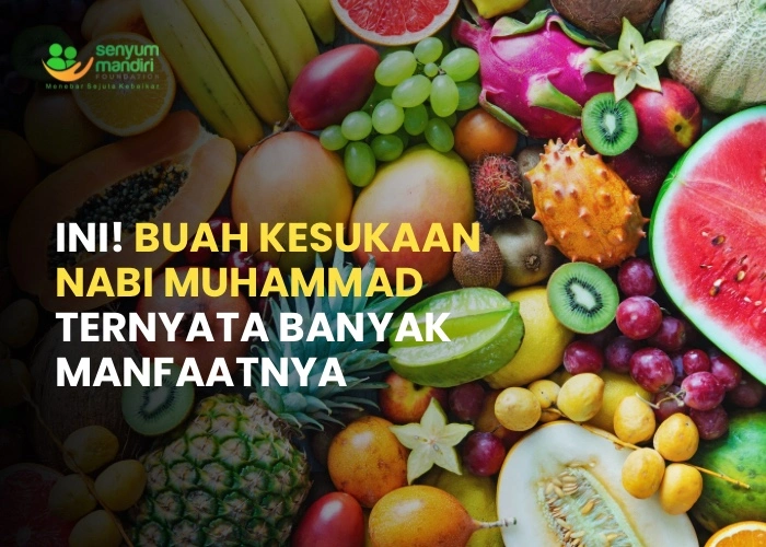 Buah Kesukaan Nabi Muhammad