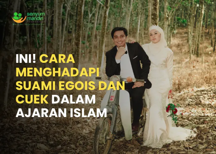 Cara Menghadapi Suami Egois