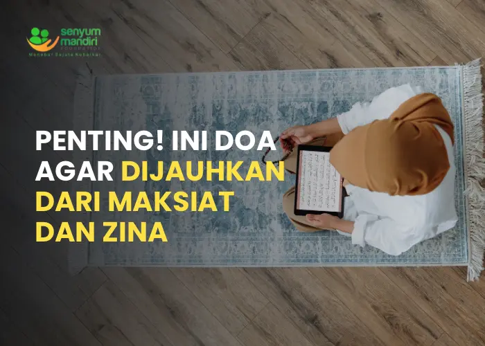Doa agar Dijauhkan dari Maksiat
