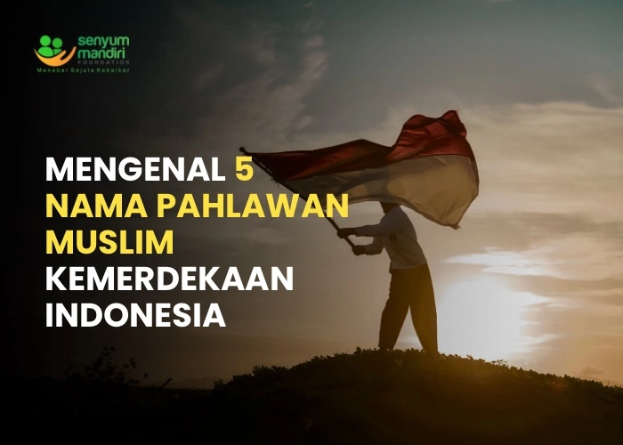 Nama Pahlawan Muslim Kemerdekaan Indonesia