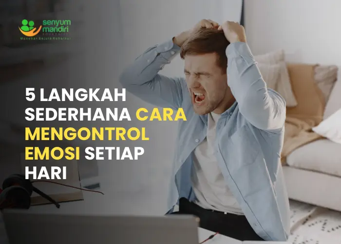 cara mengontrol emosi