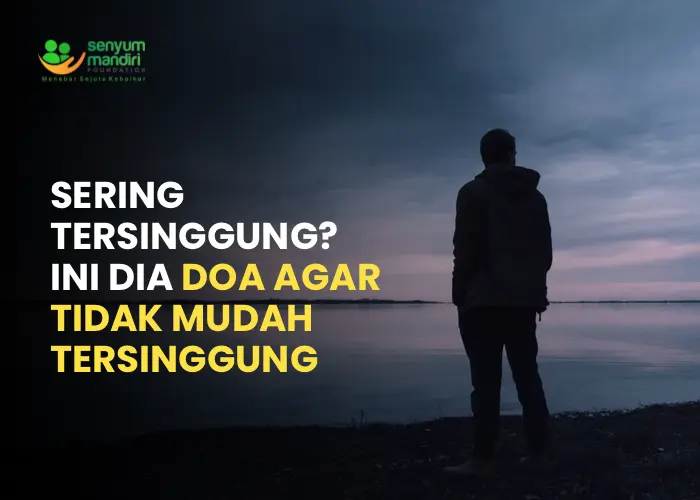 doa agar tidak mudah tersinggung