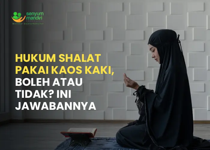 hukim sholat pakai kaos kaki