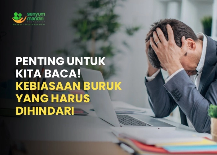 kebiasaan buruk yang harus dihindari
