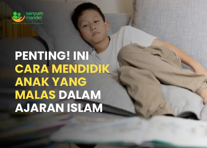 Cara Mendidik Anak yang Malas