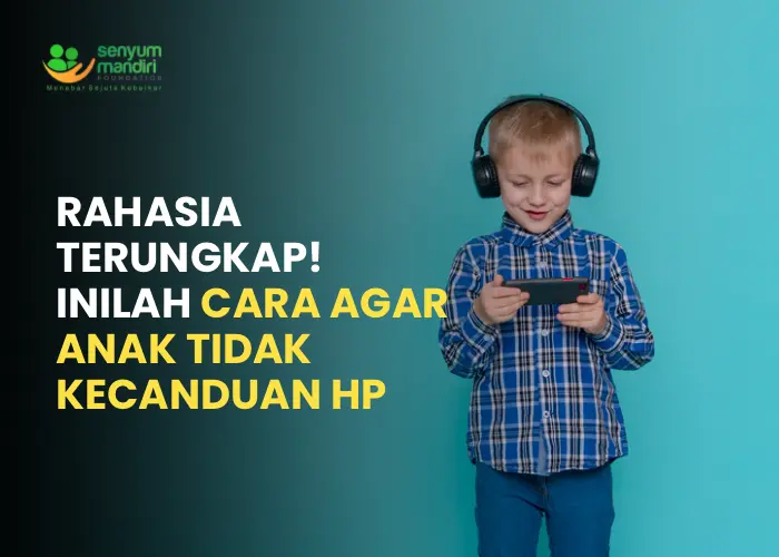 cara agar anak tidak kecanduan hpcara agar anak tidak kecanduan hp