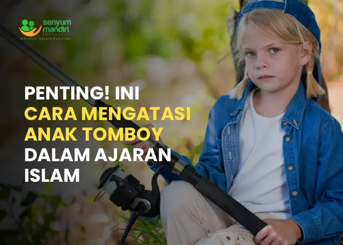 cara mengatasi anak tomboy