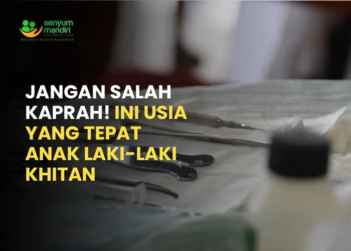 usia yang tepat anak laki laki khitan