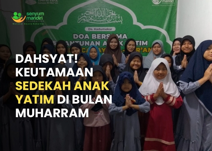 Sedekah Anak Yatim di Bulan Muharram