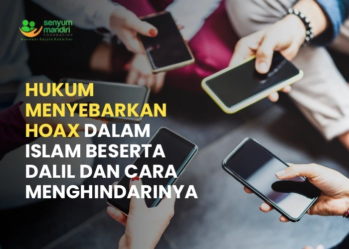 Hukum Menyebarkan Hoax dalam Islam
