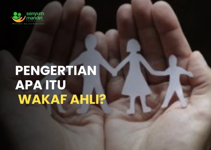 Apa Itu Wakaf Ahli