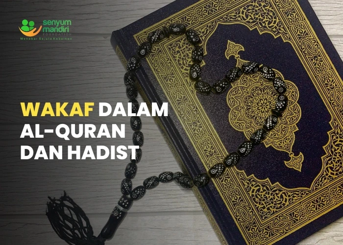 Wakaf Dalam Al-Quran dan Hadist