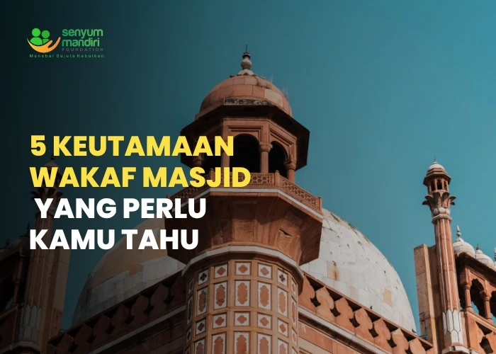 Keutamaan Wakaf Masjid