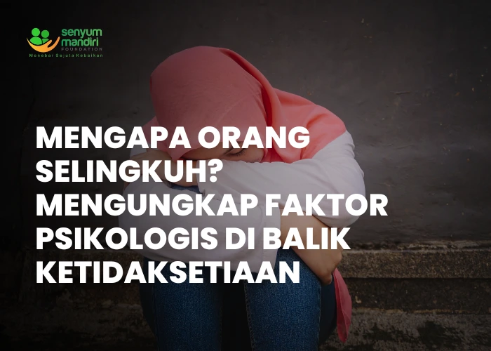Faktor Psikologis di Balik Ketidaksetiaan