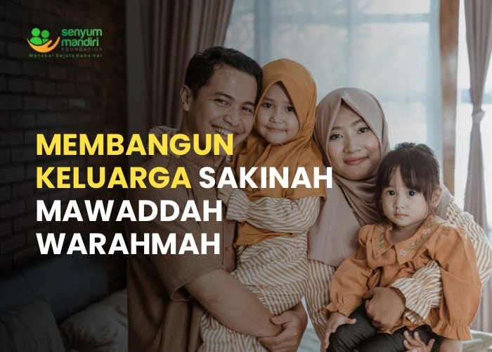 Sakinah Mawaddah Warahmah