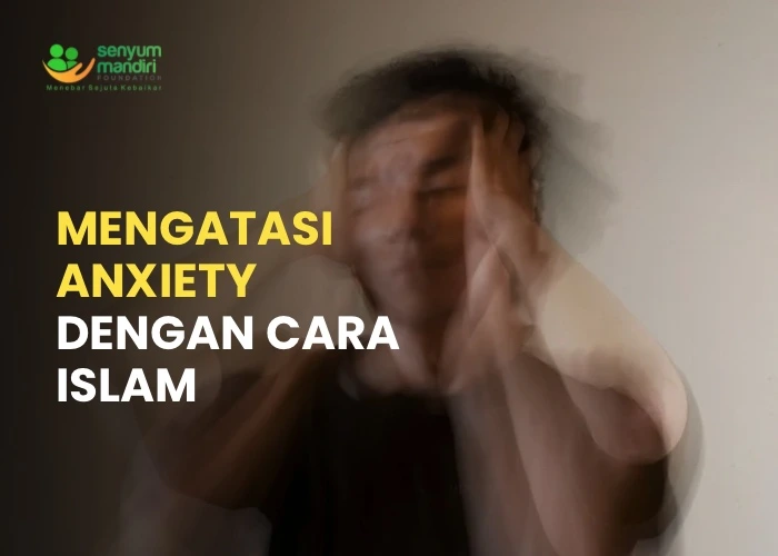Mengatasi Anxiety