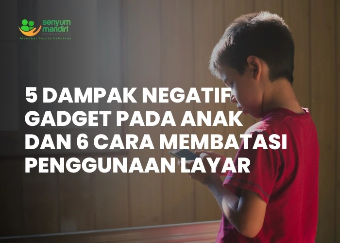 Dampak Negatif Gadget pada Anak