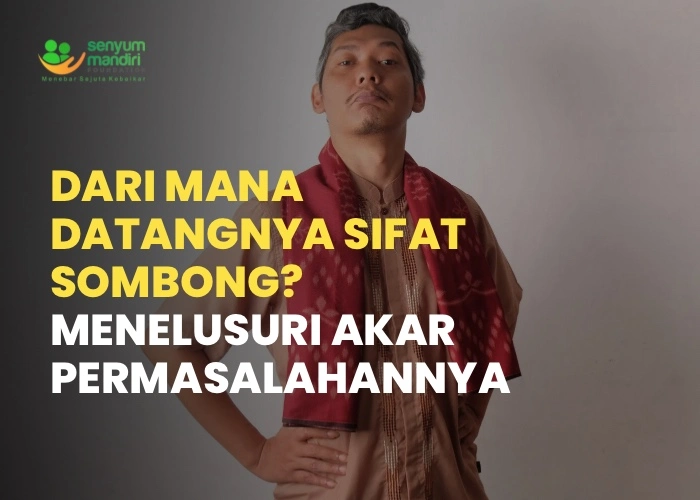 Asal Usul Sifat Sombong