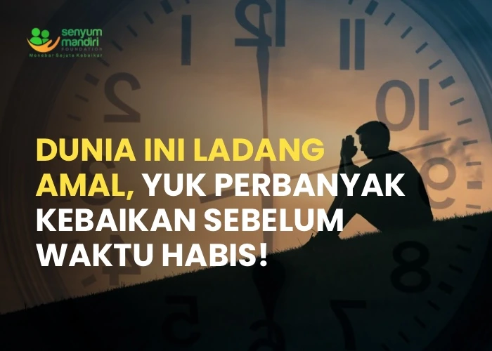 Dunia Ini Ladang Amal