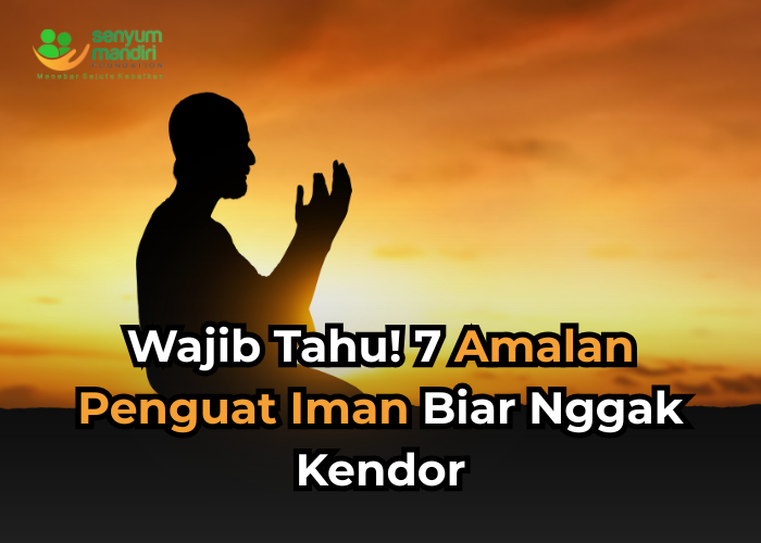 Amalan Penguat Iman