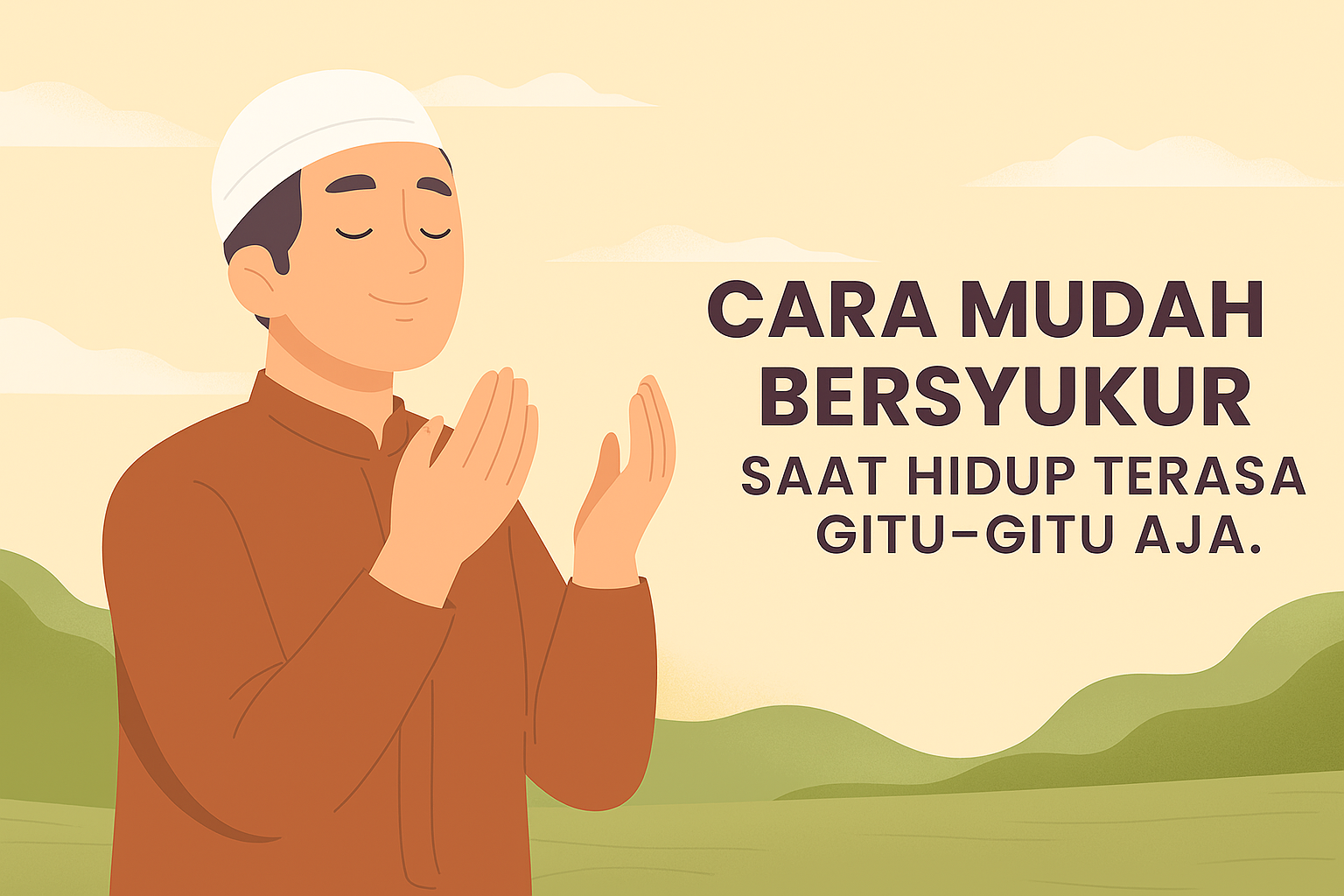 Cara mudah bersyukur