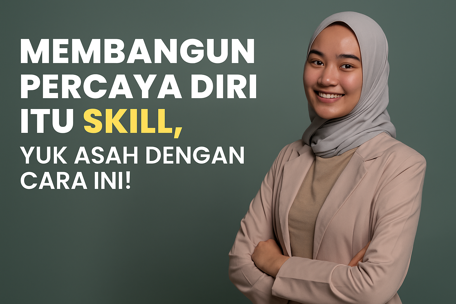 membangun percaya diri