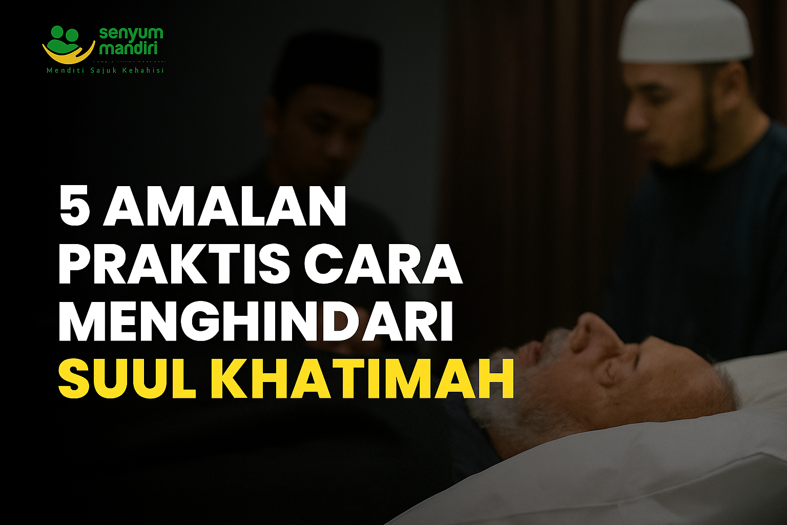 cara menghindari suul khatimah
