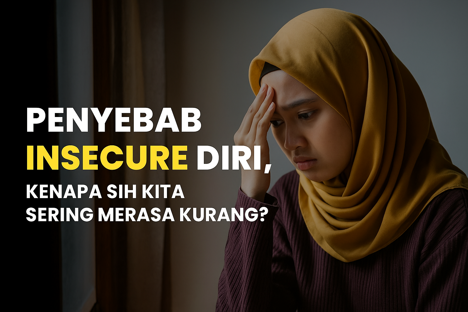 penyebab insecure diri