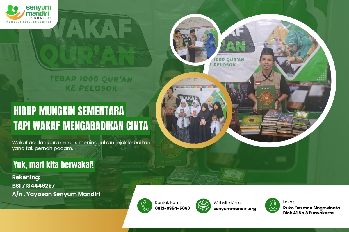 Hidup Mungkin Sementara Tapi Wakaf Mengabadikan Cinta