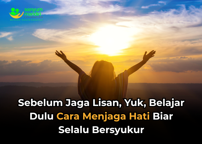 Cara Menjaga Hati