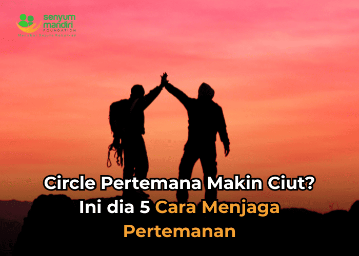 Cara Menjaga Pertemanan