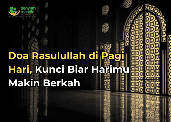 Doa Rasulullah di Pagi Hari
