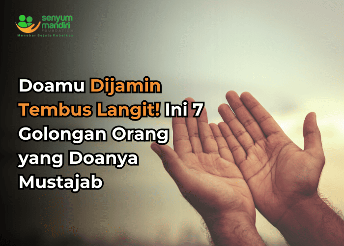 Golongan Orang yang Doanya Mustajab
