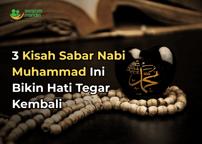 Kisah Sabar Nabi Muhammad