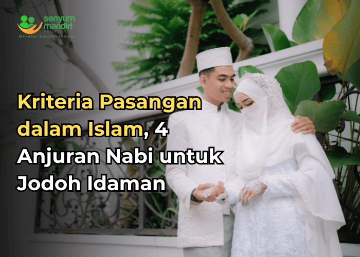 Kriteria Pasangan dalam Islam