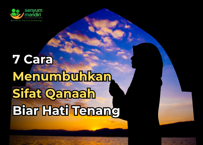 Menumbuhkan Sifat Qanaah