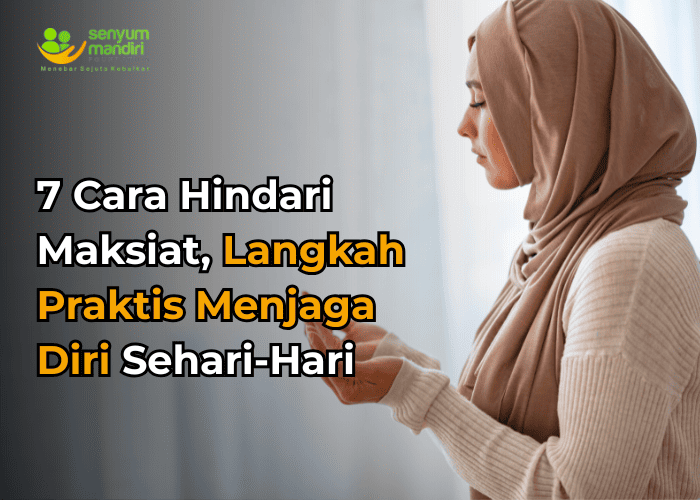 Cara Hindari Maksiat