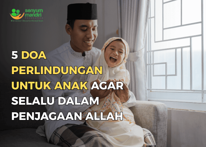 Doa Perlindungan untuk Anak