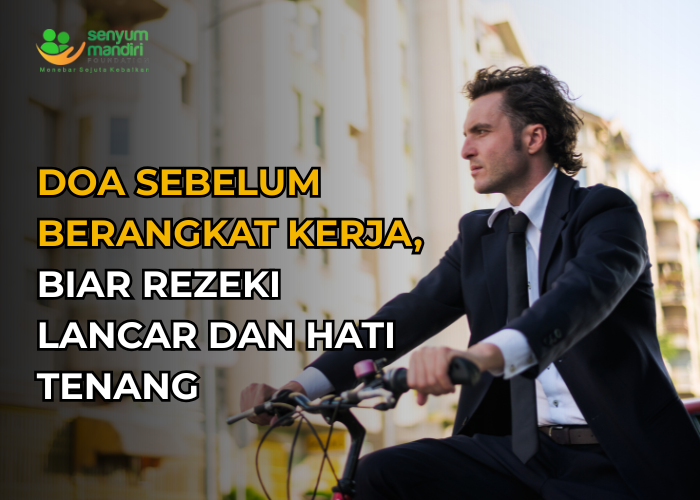Doa Sebelum Berangkat Kerja