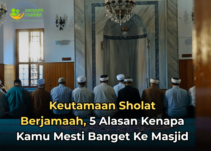 Keutamaan Sholat Berjamaah