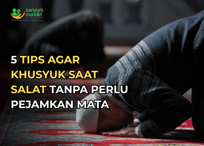 Tips agar Khusyuk