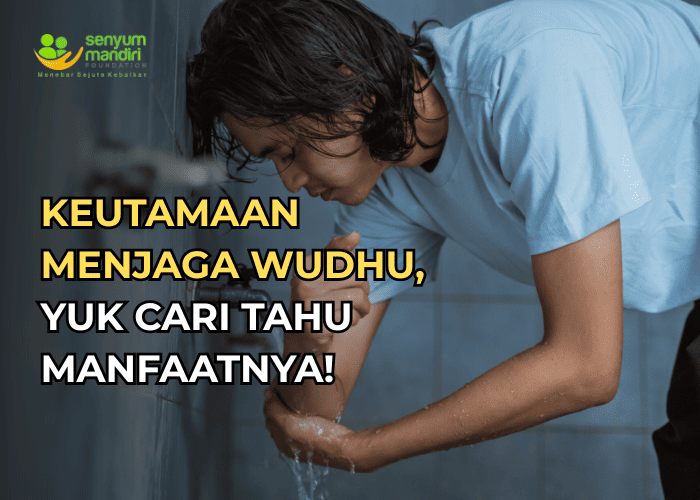 keutamaan menjaga wudhu