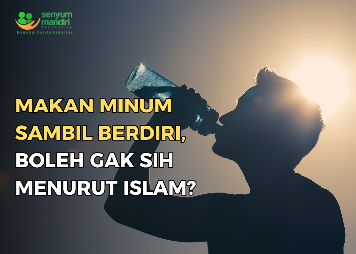 makan minum sambil berdiri