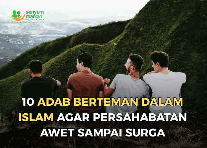 Adab Berteman dalam Islam