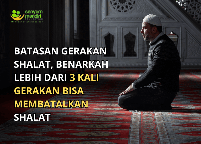 Batasan Gerakan Shalat