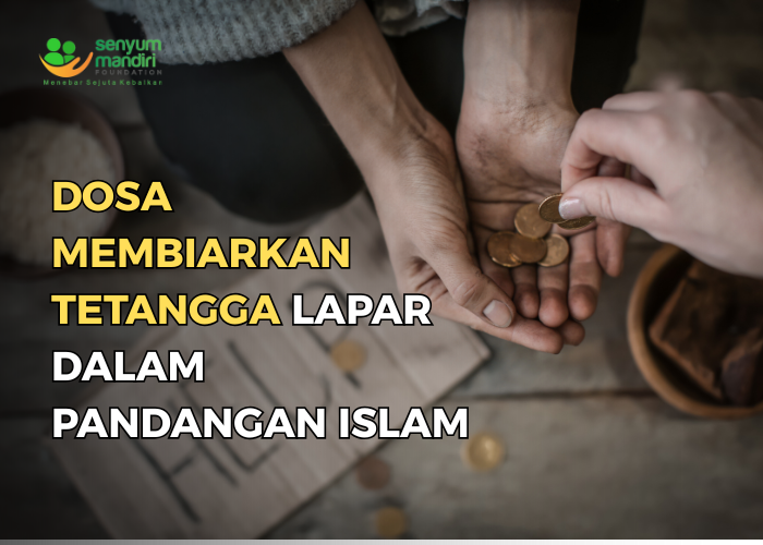 Dosa Membiarkan Tetangga Lapar