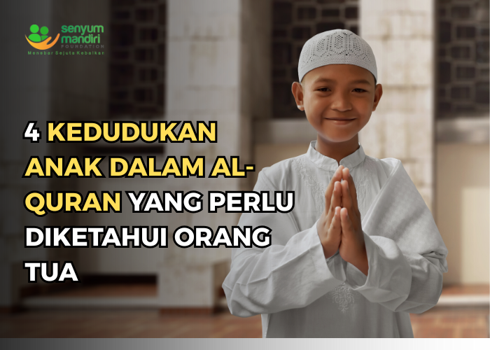 Kedudukan Anak Dalam AL-Quran