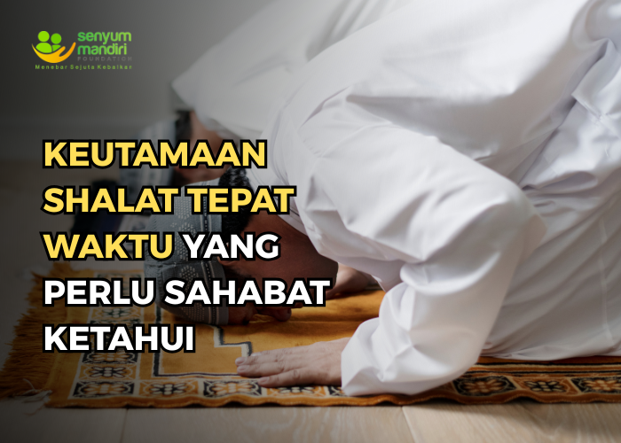 Keutamaan Shalat Tepat Waktu