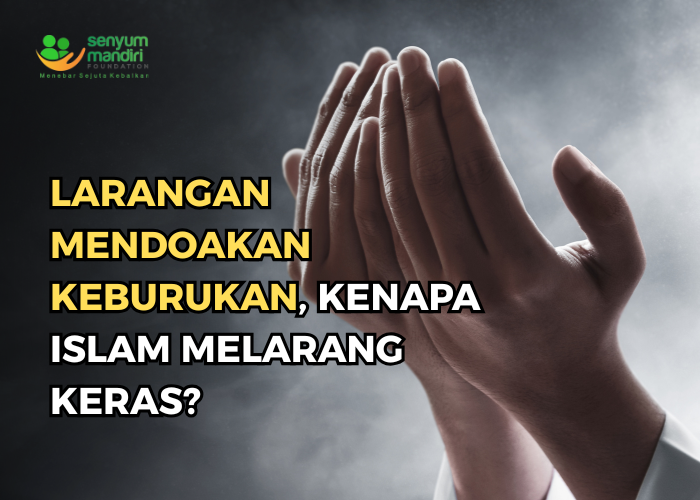 Larangan Mendoakan Keburukan